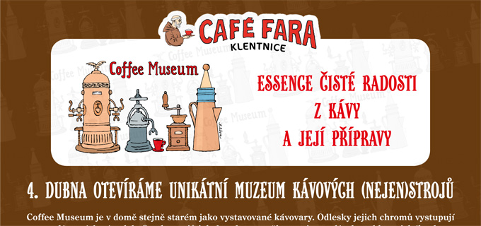 Nové muzeum kávy v Café Fara.